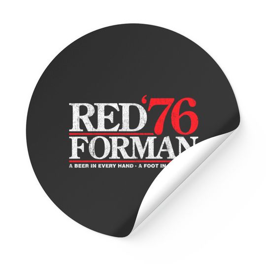 Red Forman 1976 - That 70s Show - Stickers