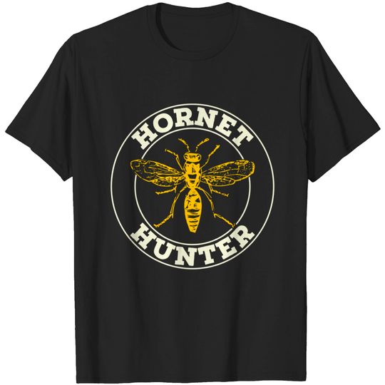 Murder Hornet Hunter - Murder Hornet - T-Shirt