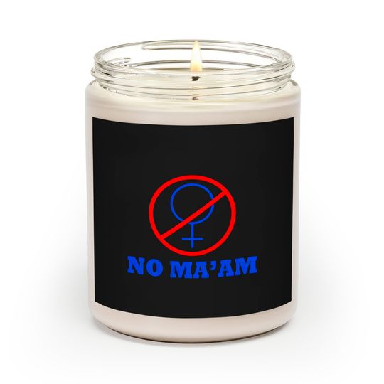 No Maam Al Bundy Funny Cosplay Scented Candles