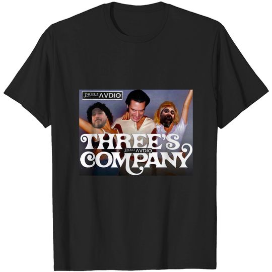 Three's Company Jacket Audio - Threes Company Jacket Audio - T-Shirt