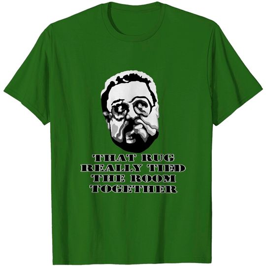 The Big Lebowski Walter Sobchak This Really Tied Rug The Piece Together Unisex Tshirt
