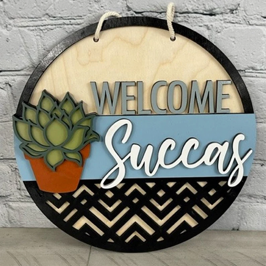Welcome Succas Welcome Sign,Home Decor