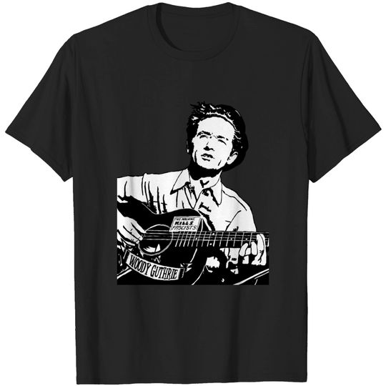 Woody Guthrie - This Machine Kills Fascists - Woody Guthrie - T-Shirt
