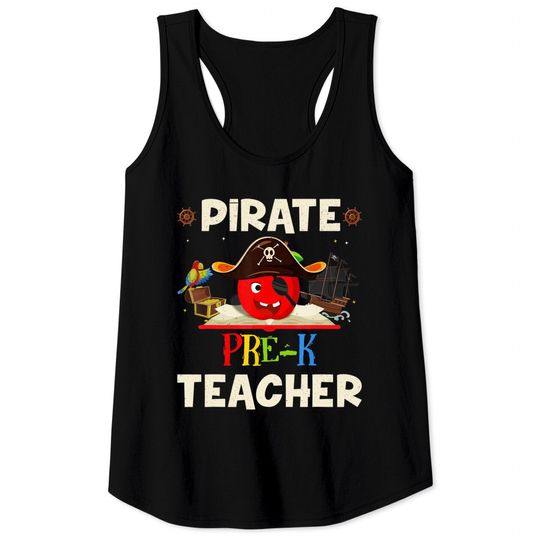 Pirate Pre-k Teacher For Halloween Tees Pirate Day Tank Tops