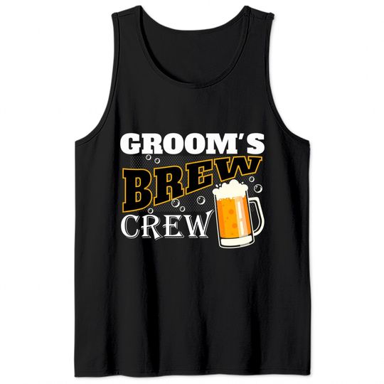 Groom's Brew Crew Wedding Groomsmen Bachelor Party Tank Tops
