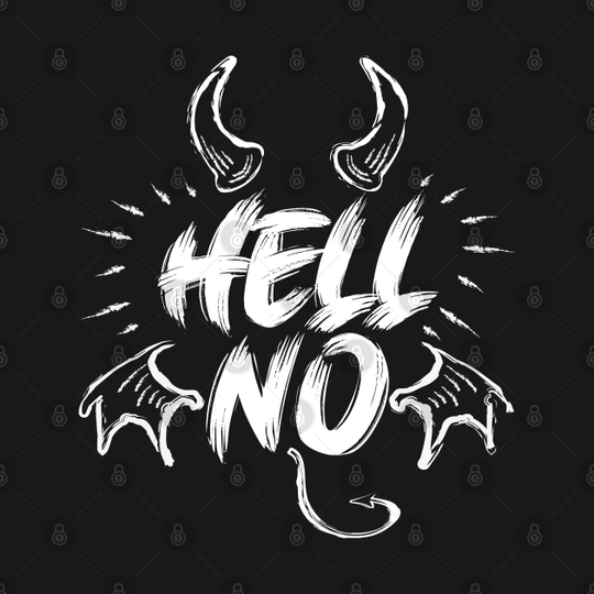 Strongly Disagree - Funny Sarcastic Typography Quote - Hell No - T-Shirt