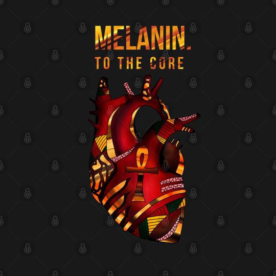 Melanin Heart - Melanin To The Core - Melanin - T-Shirt