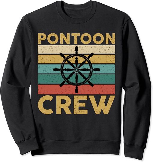 Pontoon Crew | Best Pontoon Captain Ever Sweatshirt