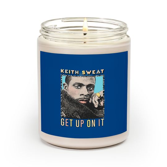 Keith Sweat /// 90s Retro Fan Art Design - Keith Sweat - Scented Candles