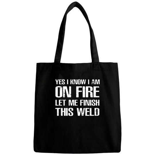 Welder Funny Welding Humor For Metal Worker Bags