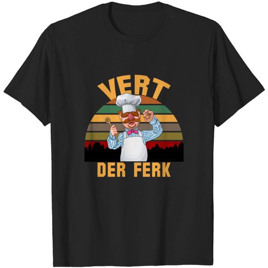 Swedish Chef Shirt, Vert Der Ferk T-Shirt