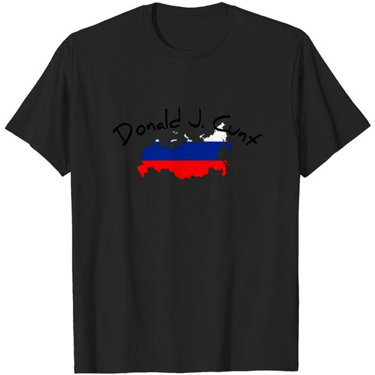 Donald J. Cunt - Donald - T-Shirt