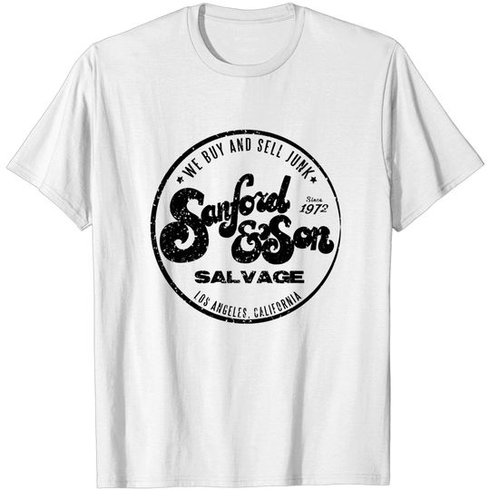 We buy and sell Junk - Sanford And Son Tv Show - T-Shirt