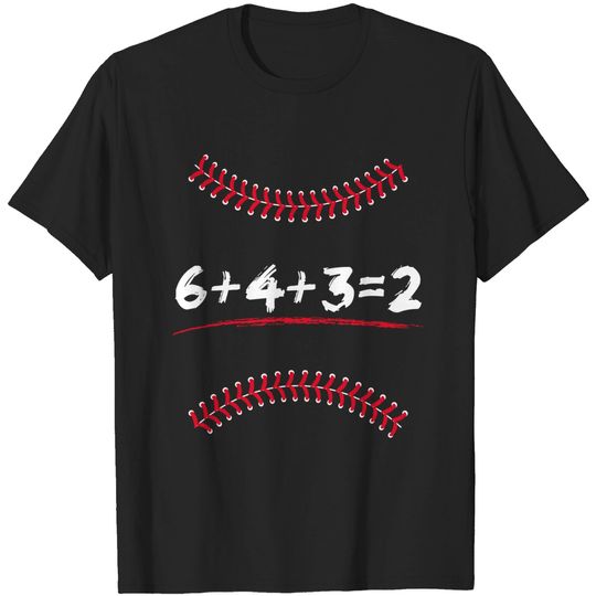 Mens 6+4+3=2 Double Play Baseball Math Game Positions Design - Ball - T-Shirt
