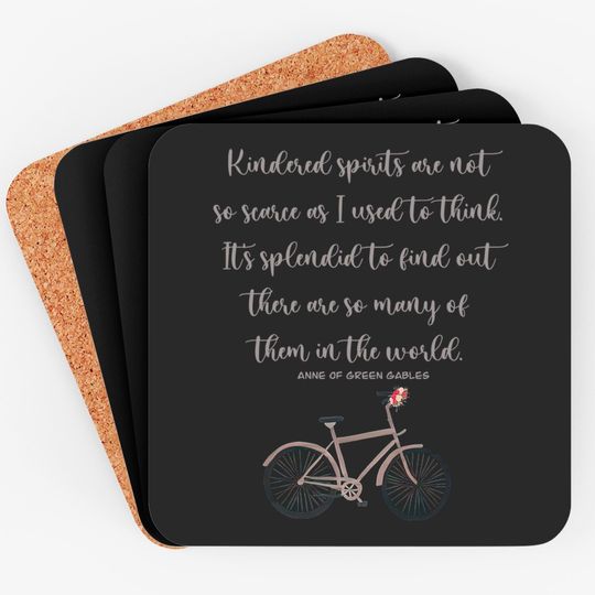 Kindred Spirit, Anne with an e quote, Anne of green gables design - Anne With An E - Coasters
