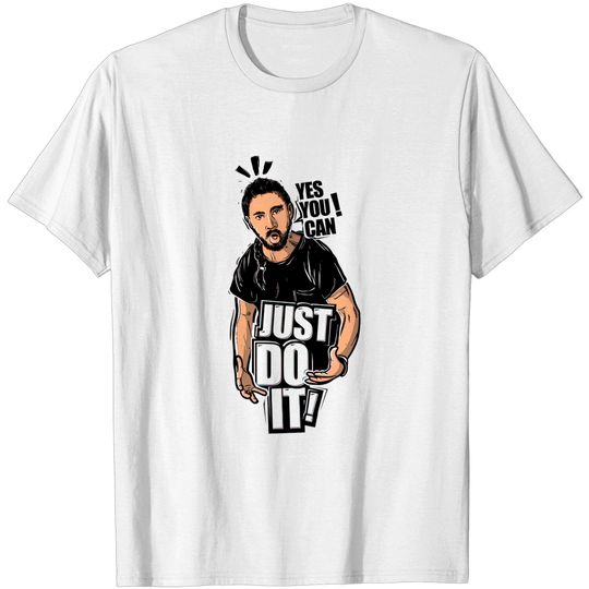 Just do it - Just Do It - T-Shirt
