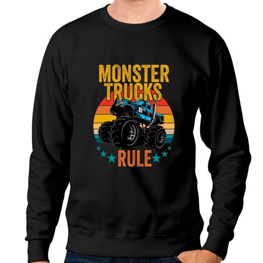 Monster Trucks - Monster Trucks Rule - Monster Trucks - Sweatshirts
