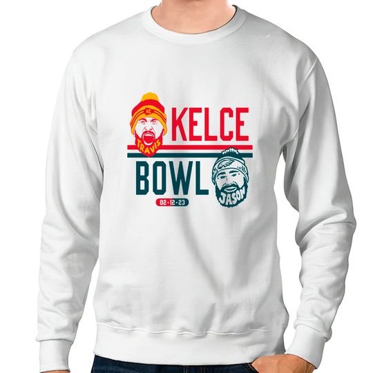 Kelce Bowl 2023 Sweatshirt