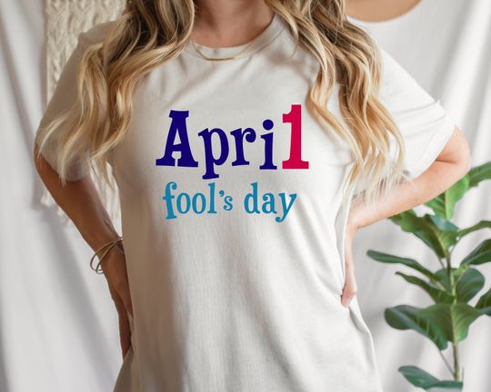 Camiseta Feliz Día de Las Bromas de Abril para Hombre Mujer