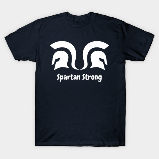 Spartan Strong(1) - Spartan - T-Shirt