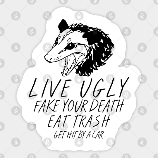 OPOSSUM QUOTES - Eat Trash - Sticker