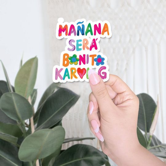 Manana Sera Bonito sticker,Karol G manana sera bonito sticker