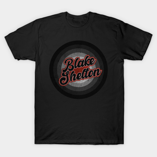 blake shelton _ Black Vintage - Black Vintage - T-Shirt