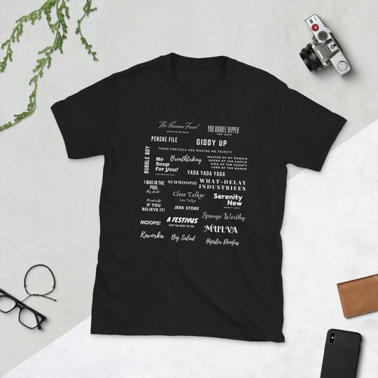 A collection of notable expressions from Seinfeld - Unisex T-Shirt