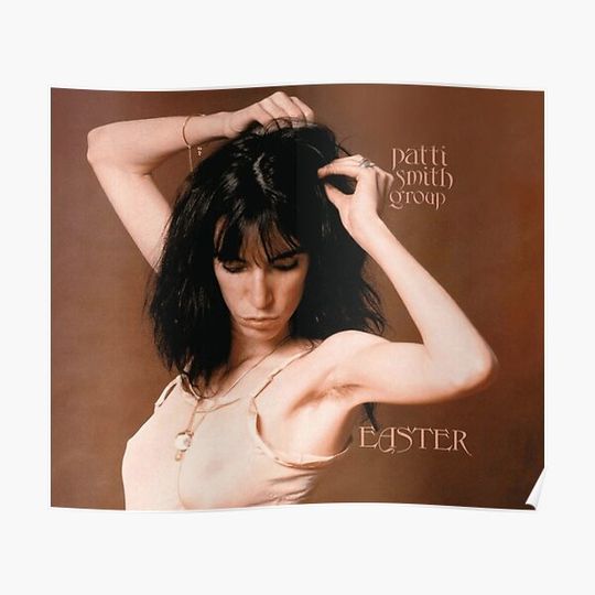 Patti Smith Group: Easter Premium Matte Vertical Poster