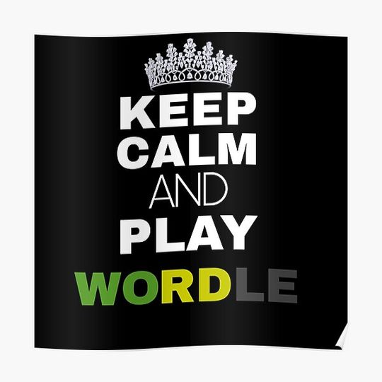 Keep Calm And Play Wordle Game t-shirt Premium Matte Vertical Poster