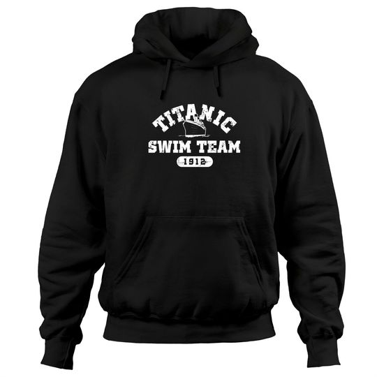 Titanic Swim Team Sports History Navy Sarcastic Hoodies