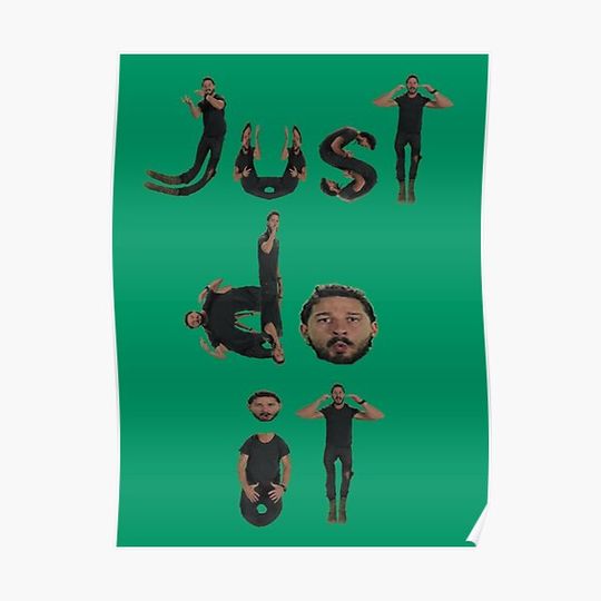 Shia Labeouf - Just Do It Premium Matte Vertical Poster