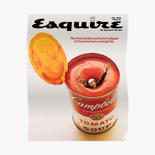 Esquire Magazine cover Andy tomato soup with Warhol pop art Premium Matte Vertical Poster