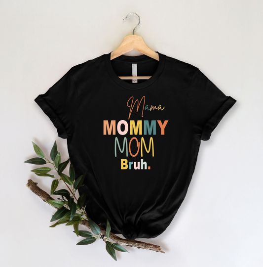 Camiseta Mama Mommy Mom Bruh Día de la Madre para Hombre Mujer