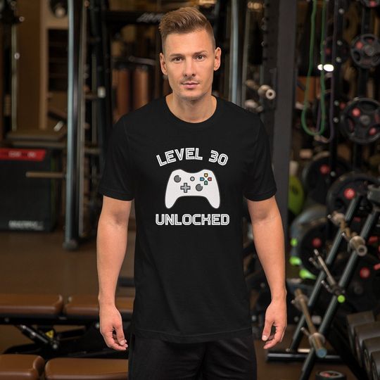 Level 30 Unlocked, 30th birthday T shirt gift for game lover, 30th birthday shirt gift for him, 30 birthday gift tee birthday gift for gamer