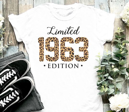 Ladies Limited Edition 1963 T Shirt 60th Birthday Leopard Print Custom Name Personalised Womens Girlfriend Sister Aunt Wife Mum Gift Top