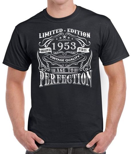 70th Birthday -  1953 limited edition aged to perfection  70th Birthday gift for him | white print | UNISEX SHIRT