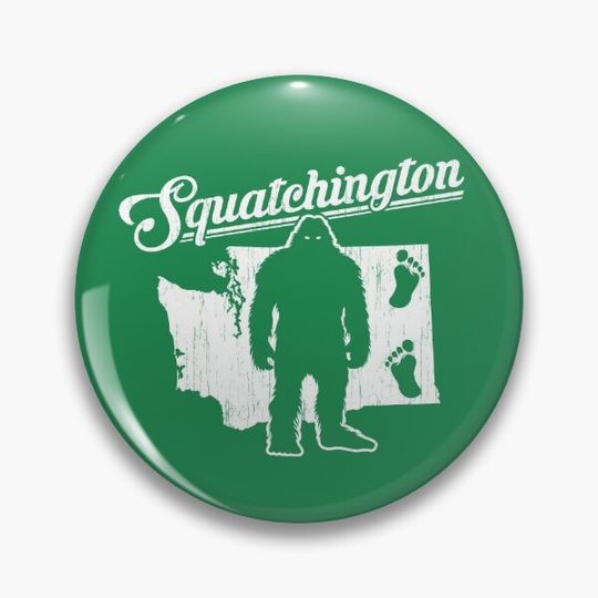 Squatchington (White Print) Pin Button