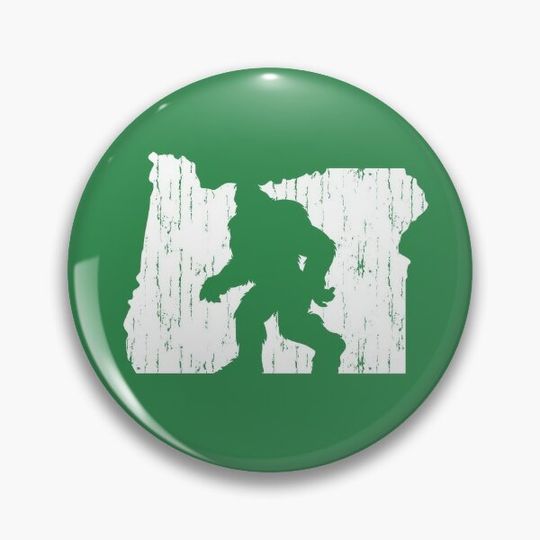 Bigfoot Country - Oregon Pin Button