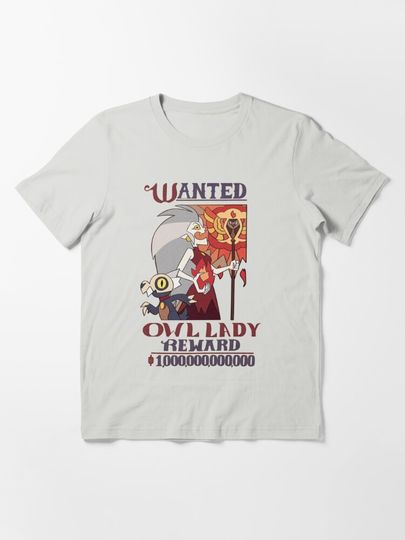 Wanted Owl Lady (The owl house| Perfect Gift | Essential T-Shirt 