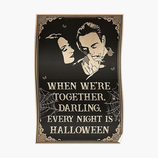 when we're together darling every night is halloween Premium Matte Vertical Poster