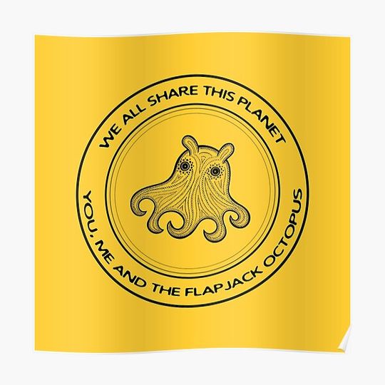 Flapjack Octopus - We All Share This Planet (on yellow) Premium Matte Vertical Poster