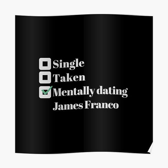 Mentally dating James Franco Premium Matte Vertical Poster