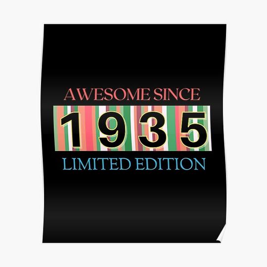 Awesome Since 1935 Limited Edition Birthday Anniversary Premium Matte Vertical Poster