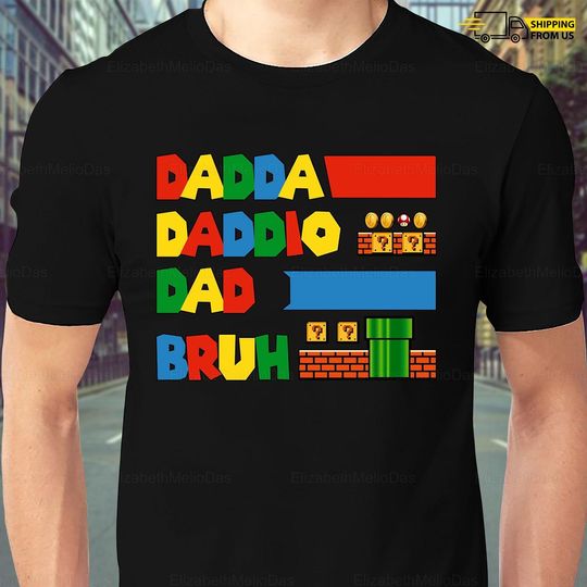 Super Daddio Shirt, Super Mario Shirt, Super Dad Shirt, Gamer Daddy Shirt