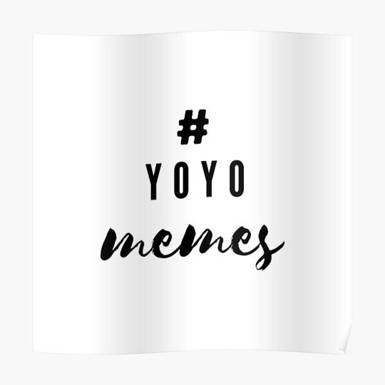 Yoyo memes design Premium Matte Vertical Poster