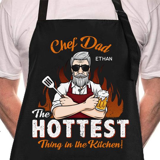 Chef Dad The Hottest Thing In The Kitchen - Gift For Dad - Personalized Apron