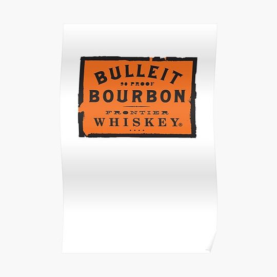 Bulleit Bourbon Premium Matte Vertical Poster