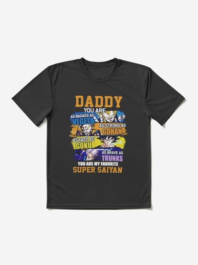 Daddy Super Saiyan Dragon Ball Z | Active T-Shirt