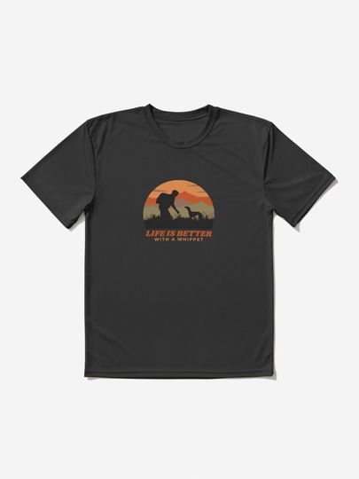 Life Is Better With A Whippet Dad Gift | Active T-Shirt